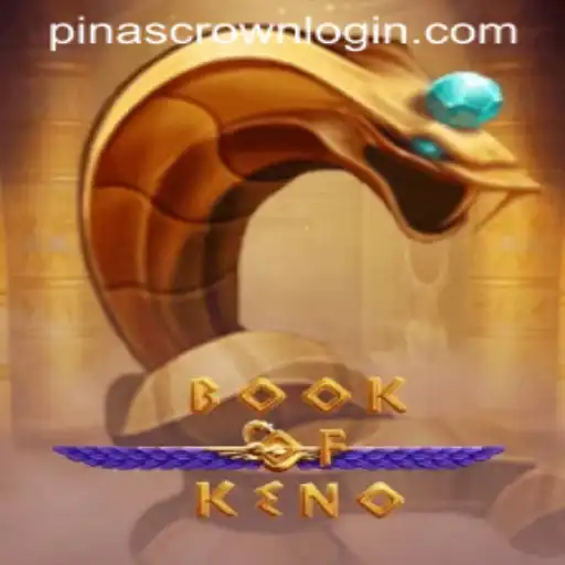 Discover the Thrills of BookOfKeno: A New Era of Gaming with PINASCROWN