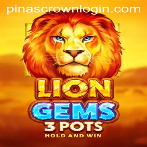 Exploring LionGems3pots: A Journey into the Realm of Adventure